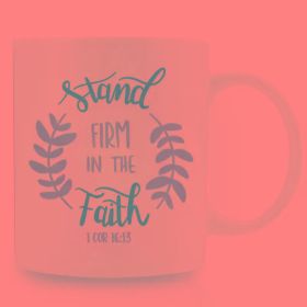 1pc coffee mug, 1pc, 11 oz Funny Coffee Mug, Stand Firm In The Faith, Summer Winter Wine Set, office supplies, Birthday