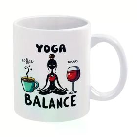 1pc, 11Oz, Funny Restaurant Coffee Mugs, Yoga, Coffee, Wine, BALANCE, Graduation Cup Gift White, Holiday Gifts -