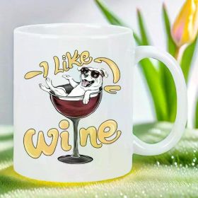 I Like Wine" 11oz Ceramic Coffee Mug - Reusable, Hand-Wash Only, Insulated Travel Cup with Playful Dog & Wine
